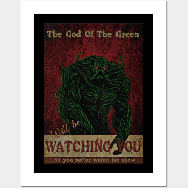 Swamp thing is watching Wall Art by Thisepisodeisabout